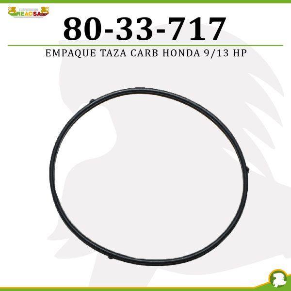 EMPAQUE TAZA CARB HONDA 9/13 HP